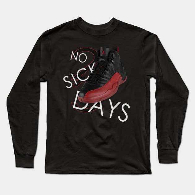 Favorite Laces Sick Days Long Sleeve T-Shirt by DnaEliteDesigns